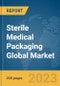Sterile Medical Packaging Global Market Report 2024 - Product Thumbnail Image