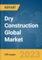 Dry Construction Global Market Report 2024 - Product Thumbnail Image