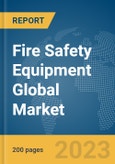 Fire Safety Equipment Global Market Report 2024- Product Image