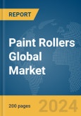Paint Rollers Global Market Report 2024- Product Image