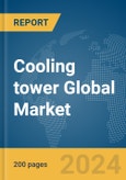 Cooling tower Global Market Report 2024- Product Image