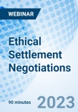 Ethical Settlement Negotiations - Webinar (Recorded)- Product Image