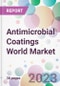 Antimicrobial Coatings World Market - Product Thumbnail Image