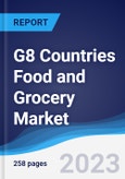 G8 Countries Food and Grocery Market Summary, Competitive Analysis and Forecast, 2018-2027- Product Image