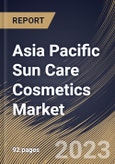 Asia Pacific Sun Care Cosmetics Market Size, Share & Industry Trends Analysis Report By Type, By Distribution Channel, By Product, By Country and Growth Forecast, 2022 - 2028- Product Image