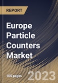Europe Particle Counters Market Size, Share & Industry Trends Analysis Report By Technology, By Modularity, By Vertical, By Type, By Application, By Country and Growth Forecast, 2022 - 2028- Product Image
