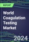 2024 World Coagulation Testing Market in 98 Countries - Hemostasis Analyzers and Consumables - Supplier Shares, 2023-2028 - Product Image