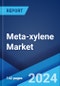 Meta-xylene Market by Application (Isophthalic Acid, 2,4- and 2,6-xylidine, Solvents, and Others), End User (Construction, Packaging, Automotive, and Others), and Region 2024-2032 - Product Thumbnail Image