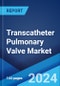 Transcatheter Pulmonary Valve Market by Technology, Raw Material, Application, End User, and Region 2024-2032 - Product Thumbnail Image