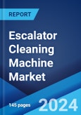 Escalator Cleaning Machine Market by Product (Walk-Behind, Automatic), Cleaning Process (Dry Cleaning, Wet Cleaning, Dry and Wet Cleaning), End User (Shopping Centers and Malls, Airports and Public Utilities, Hospitality, and Others), and Region 2024-2032- Product Image