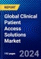 Global Clinical Patient Access Solutions Market (2023-2028) Competitive Analysis, Impact of Economic Slowdown & Impending Recession, Ansoff Analysis - Product Image