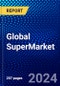 Global SuperMarket Market (2023-2028) Competitive Analysis, Impact of Economic Slowdown & Impending Recession, Ansoff Analysis - Product Image