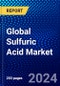 Global Sulfuric Acid Market (2023-2028) by Raw Materials, Application, and Geography. , Competitive Analysis, Impact of Economic Slowdown & Impending Recession, Ansoff Analysis - Product Image