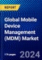 Global Mobile Device Management (MDM) Market (2023-2028) Competitive Analysis, Impact of Covid-19, Impact of Economic Slowdown & Impending Recession, Ansoff Analysis - Product Image