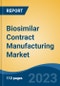 Biosimilar Contract Manufacturing Market - Global Industry Size, Share, Trends, Opportunity, and Forecast, 2018-2028F Segmented by Product (Recombinant Non-glycosylated Proteins v/s Recombinant Glycosylated Proteins), By Technology, By Application, By Region and Competition - Product Thumbnail Image