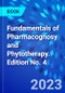 Fundamentals of Pharmacognosy and Phytotherapy. Edition No. 4 - Product Image