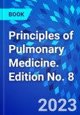 Principles of Pulmonary Medicine. Edition No. 8- Product Image