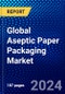 Global Aseptic Paper Packaging Market (2023-2028) Competitive Analysis, Impact of Economic Slowdown & Impending Recession, Ansoff Analysis - Product Thumbnail Image