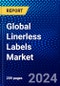 Global Linerless Labels Market (2023-2028) Competitive Analysis, Impact of Economic Slowdown & Impending Recession, Ansoff Analysis - Product Image