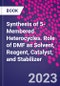 Synthesis of 5-Membered Heterocycles. Role of DMF as Solvent, Reagent, Catalyst, and Stabilizer - Product Image