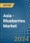 Asia - Blueberries - Market Analysis, Forecast, Size, Trends and Insights - Product Image