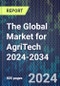 The Global Market for AgriTech 2024-2034 - Product Thumbnail Image