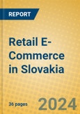 Retail E-Commerce in Slovakia- Product Image