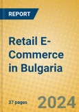 Retail E-Commerce in Bulgaria- Product Image