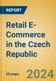 Retail E-Commerce in the Czech Republic- Product Image