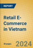 Retail E-Commerce in Vietnam- Product Image