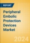 Peripheral Embolic Protection Devices Market Size by Segments, Share, Regulatory, Reimbursement, Procedures and Forecast to 2033 - Product Image
