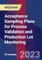 Acceptance Sampling Plans for Process Validation and Production Lot Monitoring - Webinar (Recorded) - Product Image