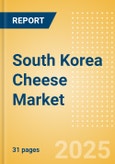 South Korea Cheese (Dairy and Soy Food) Market Size, Growth and Forecast Analytics, 2024-2029- Product Image