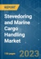 Stevedoring and Marine Cargo Handling Market - Growth, Trends, Covid-19 Impact and Forecasts (2023-2028) - Product Thumbnail Image