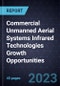 Commercial Unmanned Aerial Systems Infrared Technologies Growth Opportunities - Product Thumbnail Image
