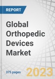 Global Orthopedic Devices Market by Product (Fixation, Replacement Devices {Knee, Hip, Shoulder}, Braces, Spinal Implants, Arthroscopy, Orthobiolgics), Application (Fracture Treatment, Osteoarthritis), End-user (Hospital, ASCs) & Region - Forecast to 2028- Product Image