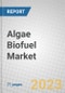 Algae Biofuel: Global Markets - Product Thumbnail Image