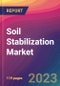 Soil Stabilization Market Size, Market Share, Application Analysis, Regional Outlook, Growth Trends, Key Players, Competitive Strategies and Forecasts, 2023 To 2031 - Product Thumbnail Image