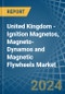 United Kingdom - Ignition Magnetos, Magneto-Dynamos and Magnetic Flywheels - Market Analysis, Forecast, Size, Trends and Insights - Product Image