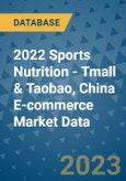 2022 Sports Nutrition - Tmall & Taobao, China E-commerce Market Data- Product Image