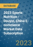 2023 Sports Nutrition - Douyin, China E-commerce Market Data Subscription- Product Image