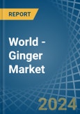 World - Ginger - Market Analysis, Forecast, Size, Trends and Insights- Product Image