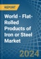 World - Flat-Rolled Products of Iron or Steel (Not Further Worked than Hot-Rolled) - Market Analysis, Forecast, Size, Trends and Insights - Product Thumbnail Image