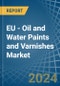EU - Oil and Water Paints and Varnishes - Market Analysis, Forecast, Size, Trends and Insights - Product Thumbnail Image