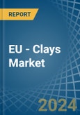 EU - Clays (excluding fireclay, bentonite, kaolin and other kaolinic clays and expanded clay) - Market Analysis, Forecast, Size, Trends and Insights- Product Image