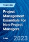  Project Management Essentials For Non-Project Managers (Recorded) - Product Image