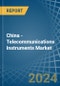 China - Telecommunications Instruments - Market Analysis, Forecast, Size, Trends and Insights - Product Image