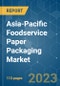Asia-Pacific Foodservice Paper Packaging Market - Growth, Trends, COVID-19 Impact, and Forecasts (2023-2028) - Product Thumbnail Image
