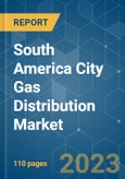 South America City Gas Distribution Market - Growth, Trends, and Forecasts (2023-2028)- Product Image