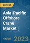 Asia-Pacific Offshore Crane Market - Growth, Trends, and Forecasts (2023-2028) - Product Thumbnail Image